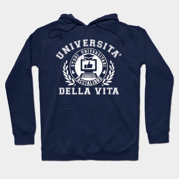 Università della vita Hoodie by NemiMakeit